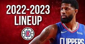 Los Angeles Clippers NEW & UPDATED OFFICIAL ROSTER 2022-2023