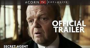 Acorn TV Exclusive | The Secret Agent