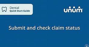 Navigating the Unum Dental Provider Portal: submitting & checking claims