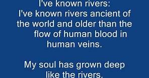 The Negro Speaks of Rivers, by Langston Hughes