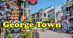 George Town | George Town City Tour | Penang, Malaysia