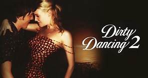Dirty Dancing 2 (film 2004) TRAILER ITALIANO