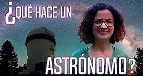 ¿Qué hace un astrónomo? - UNAM Global