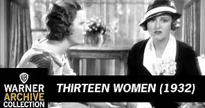 Preview Clip | Thirteen Women | Warner Archive
