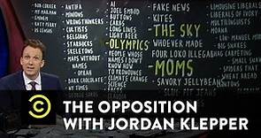 The Opposition w/ Jordan Klepper - Enemies Are Everywhere