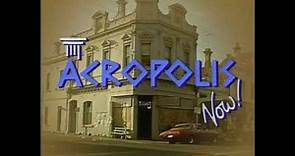 Acropolis Now Introduction- Season 4- 1992