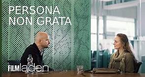 Persona Non Grata - Trailer