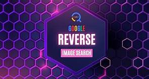 Mastering Reverse Image Search: Find, Verify, and Explore with Google
