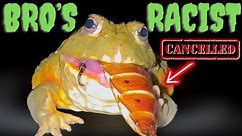 This frog NEEDS to be CANCELLED!!!
