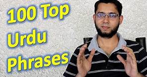 100 Top Urdu Phrases - Learn Urdu Language for Beginners through English
