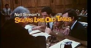 Seems Like Old Times (1980) Trailer