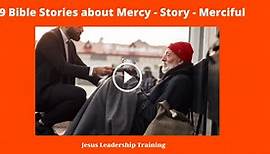 9 Bible Stories about Mercy (2024) 📚