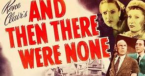 And Then There Were None (1945) | Agatha Christie | 4K Remastered [FULL MOVIE]