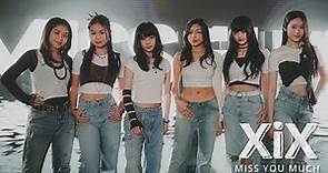 XiX -《Miss You Much》MV