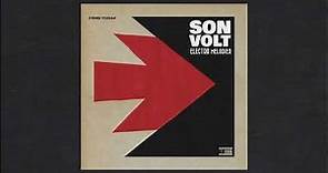 Son Volt - Reverie - Official Lyric Video