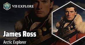 The Daring Adventures of James Clark Ross | Explorer Biography | Explorer