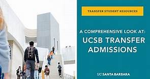 A Comprehensive Look at UCSB Transfer Admissions