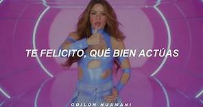 Shakira, Rauw Alejandro - Te Felicito (Letra) Te felicito qué bien actúas