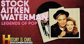Stock Aitken Waterman: Legends of Pop | Full Movie | #HistoryIsOurs
