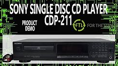 SONY 1-DISC CD PLAYER CDP-211 OLD SCHOOL/ORIGINAL DESIGN PRODUCT DEMONSTRATION