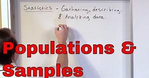 Lesson 2 - What is a Population in Statistics? Online Statistics Course