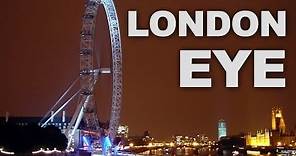 London Eye, Europe's Tallest Ferris Wheel