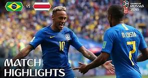 Brazil v Costa Rica | 2018 FIFA World Cup | Match Highlights