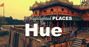 5 MUST-SEE places in HUE | VIETNAM (Hue Journey Part 1)