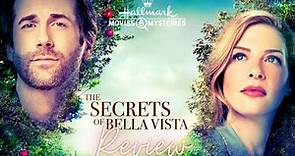 Hallmark Movie Review | The Secrets of Bella Vista
