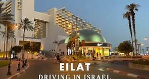 Eilat Driving in Israel 2023 אילת ישראל