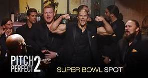 Pitch Perfect 2 - Official Super Bowl Spot (HD)