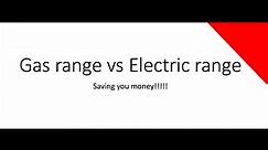 Electric Range vs Gas Range
