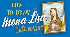 Como dibujar y colorear a la Mona Lisa. Kids Style
