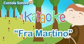 Karaoke per bambini - Fra Martino Campanaro - Coccole Sonore