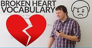English Vocabulary: Talking about ♥ broken hearts 💔
