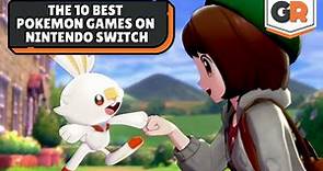 The 10 Best Pokemon Games on Nintendo Switch