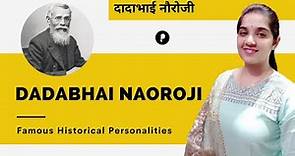 Dadabhai Naoroji | दादाभाई नौरोजी | Personalities of Indian History