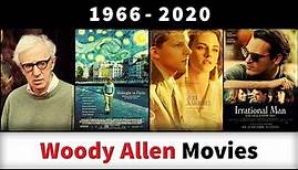 Woody Allen Movies (1966-2020) - Filmography