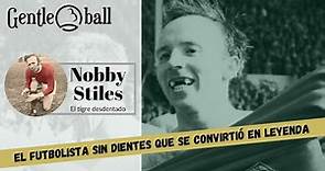 Nobby Stiles, el futbolista sin dientes que se convirtió en leyenda del fútbol inglés.