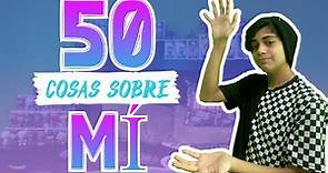 50 Cosas sobre mí - Arath Moreno 💚✨