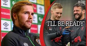 'I'll be ready' | Caoimhin Kelleher on Alisson, new contract and aim of being Liverpool No 1