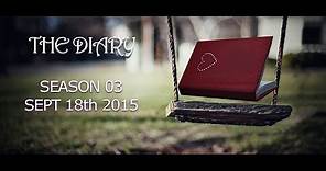 The Diary - Season 3 Trailer