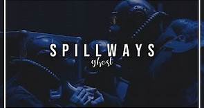 Spillways | Ghost | Subtitulada al Español