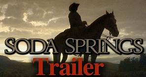Soda Springs / Trailer