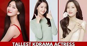 TOP KDRAMA ACTRESS WITH OPEN MOUTH TALLEST HEIGHT 2023 | TALLEST KOREAN ACTORS