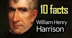 10 William Henry Harrison Facts