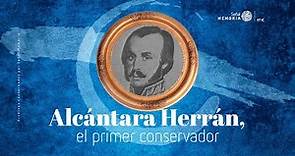 Alcántara Herrán, el primer conservador