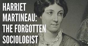 Harriet Martineau: The Forgotten Sociologist (Women's History Month)