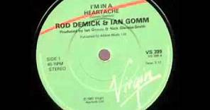 Rod Demick & Ian Gomm - I'm In A Heartache