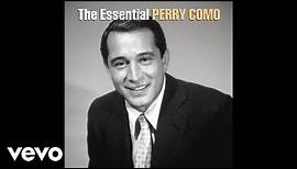 Perry Como - Catch a Falling Star (Audio)